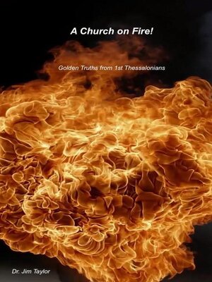 cover image of Church on Fire--Golden Truths from 1st Thessalonians